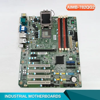 За Advantech AIMB-782QG2 AIMB-782QG2-00A1E ATX индустриална дънна платка за управление 1155 контакти