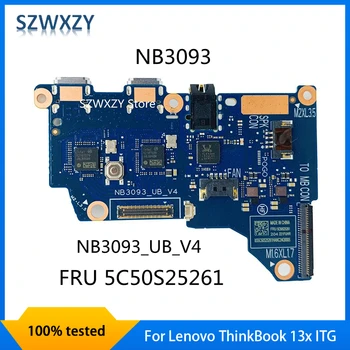 Оригиналът е За Lenovo ThinkBook 13x ITG USB Typec Аудиоинтерфейс Малка Такса 5C50S25261 NB3093_UB_V4 100% Тествана Бърза Доставка